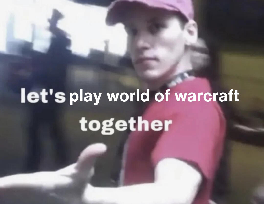 Jerma with his hand outstretched meme with the caption "let's play world of warcraft together."